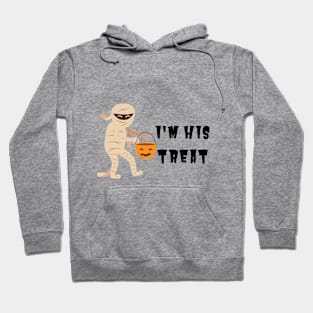 I'm His Treat Halloween Costume Hoodie